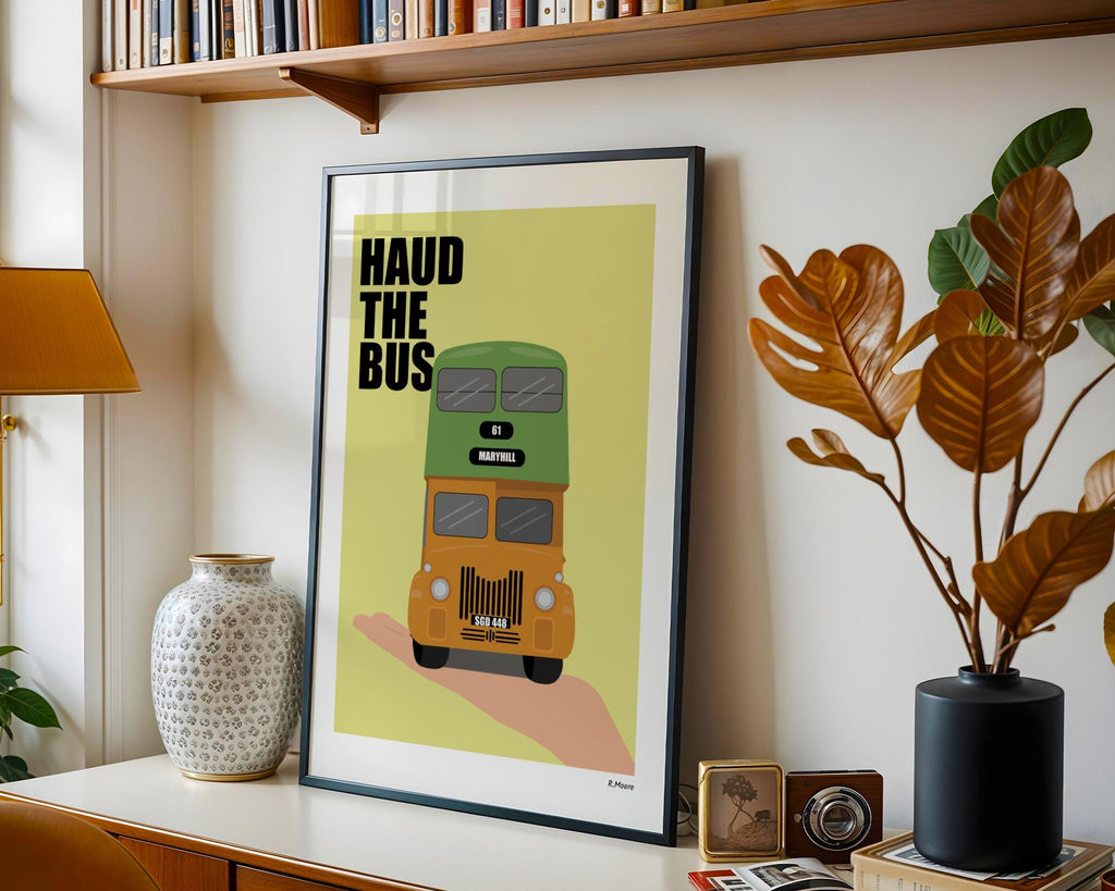 Haud the bus | Print | Poster | Wall Art | Glasgow | Scotland | Art