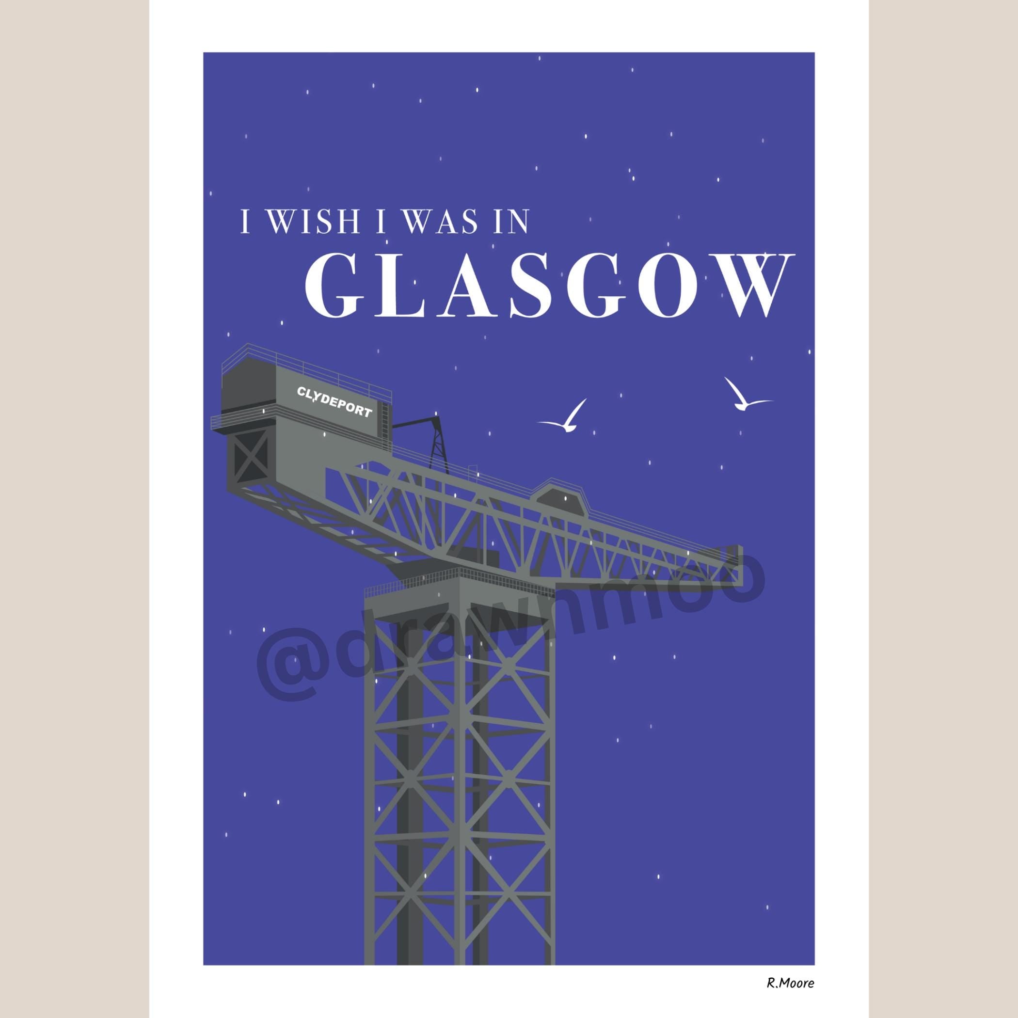 I Wish I Was In Glasgow | Scotland | Finnieston Crane | Poster | Print | Art | Billy Connolly