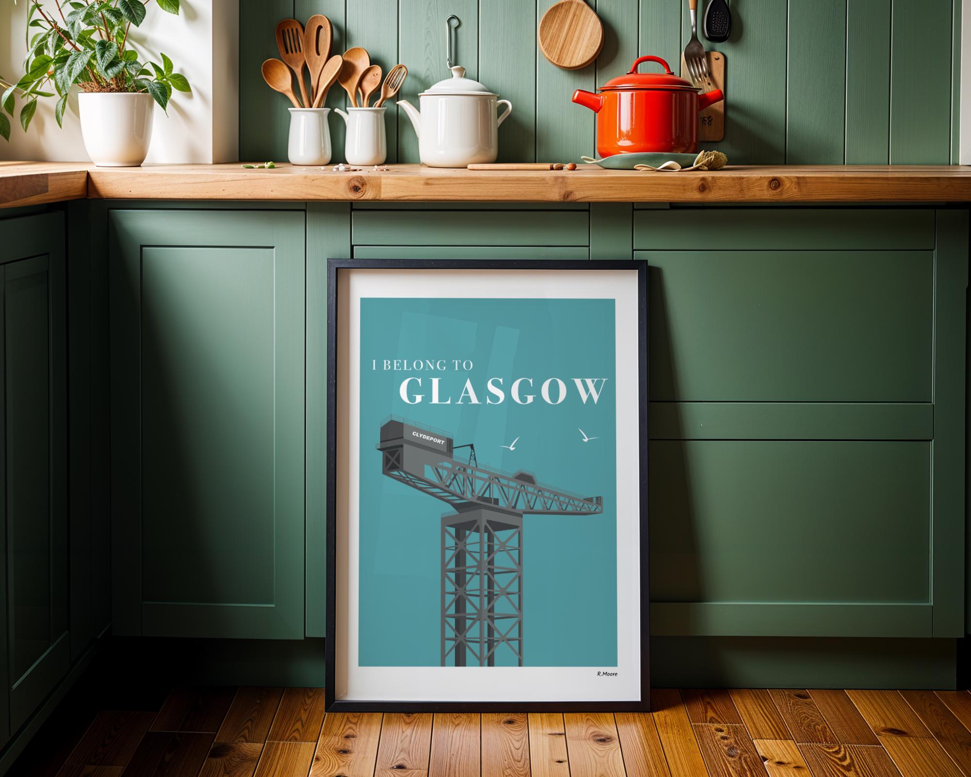 I Belong to Glasgow | Scotland | Finnieston Crane | Poster | Print | Art